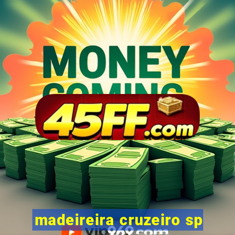 madeireira cruzeiro sp